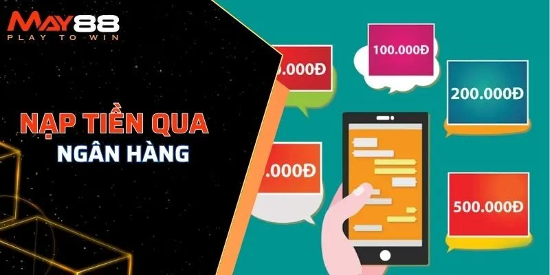 Nạp tiền qua ngân hàng