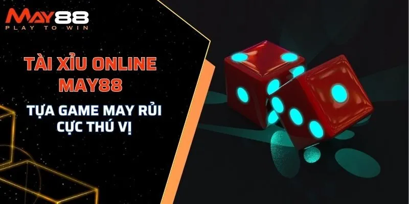 tài xỉu online MAY88